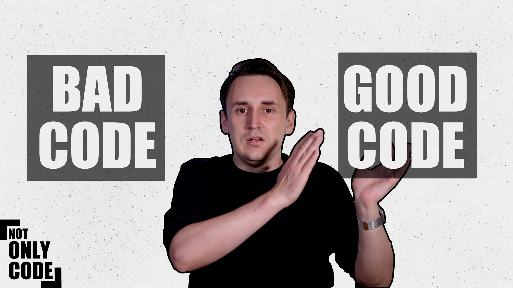 Good code, bad code