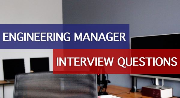 Engineering manager interviews